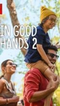 Nonton Film In Good Hands 2 (2024) Subtitle Indonesia Streaming Movie Download