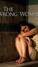 Nonton Film The Wrong Woman (2013) Subtitle Indonesia Streaming Movie Download