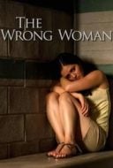 Layarkaca21 LK21 Dunia21 Nonton Film The Wrong Woman (2013) Subtitle Indonesia Streaming Movie Download