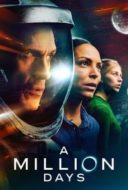 Layarkaca21 LK21 Dunia21 Nonton Film A Million Days (2023) Subtitle Indonesia Streaming Movie Download