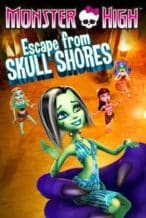 Nonton Film Monster High: Escape from Skull Shores (2012) Subtitle Indonesia Streaming Movie Download