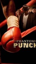 Nonton Film Phantom Punch (2008) Subtitle Indonesia Streaming Movie Download