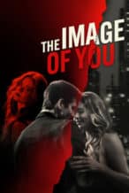 Nonton Film The Image of You (2024) Subtitle Indonesia Streaming Movie Download