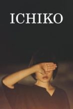 Nonton Film Ichiko (2023) Subtitle Indonesia Streaming Movie Download