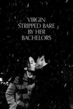 Nonton Film Virgin Stripped Bare by Her Bachelors (2000) Subtitle Indonesia Streaming Movie Download