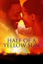 Nonton Film Half of a Yellow Sun (2013) Subtitle Indonesia Streaming Movie Download