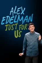 Nonton Film Alex Edelman: Just for Us (2024) Subtitle Indonesia Streaming Movie Download