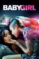 Layarkaca21 LK21 Dunia21 Nonton Film Baby Girl (2018) Subtitle Indonesia Streaming Movie Download