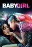 Nonton Film Baby Girl (2018) Subtitle Indonesia Streaming Movie Download