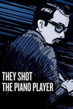 Nonton Film They Shot the Piano Player (2023) Subtitle Indonesia Streaming Movie Download