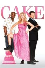 Nonton Film Cake (2005) Subtitle Indonesia Streaming Movie Download