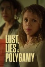 Nonton Film Lust, Lies, and Polygamy (2023) Subtitle Indonesia Streaming Movie Download