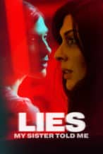 Nonton Film Lies My Sister Told Me (2022) Subtitle Indonesia Streaming Movie Download