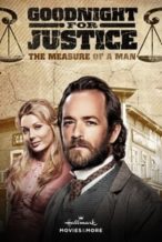 Nonton Film Goodnight for Justice: The Measure of a Man (2012) Subtitle Indonesia Streaming Movie Download