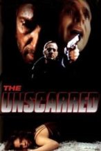 Nonton Film The Unscarred (2000) Subtitle Indonesia Streaming Movie Download