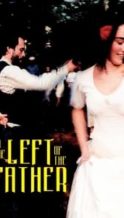 Nonton Film To the Left of the Father (2001) Subtitle Indonesia Streaming Movie Download