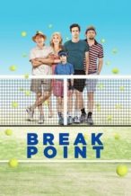 Nonton Film Break Point (2014) Subtitle Indonesia Streaming Movie Download