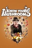 Layarkaca21 LK21 Dunia21 Nonton Film Know Your Mushrooms (2009) Subtitle Indonesia Streaming Movie Download