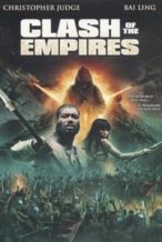 Nonton Film Clash of the Empires (2012) Subtitle Indonesia Streaming Movie Download