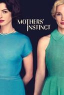 Layarkaca21 LK21 Dunia21 Nonton Film Mothers’ Instinct (2024) Subtitle Indonesia Streaming Movie Download