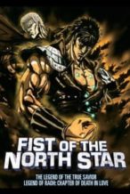 Nonton Film Fist of the North Star: The Legend of the True Savior: Legend of Raoh-Chapter of Death in Love (2006) Subtitle Indonesia Streaming Movie Download