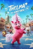 Layarkaca21 LK21 Dunia21 Nonton Film Thelma the Unicorn (2024) Subtitle Indonesia Streaming Movie Download