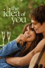 Nonton Film The Idea of You (2024) Subtitle Indonesia Streaming Movie Download