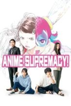 Nonton Film Anime Supremacy! (2022) Subtitle Indonesia Streaming Movie Download