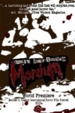 August Underground’s Mordum (2003)