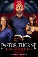 Layarkaca21 LK21 Dunia21 Nonton Film Pastor Thorne: Lust of the Flesh (2022) Subtitle Indonesia Streaming Movie Download