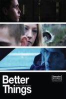 Layarkaca21 LK21 Dunia21 Nonton Film Better Things (2008) Subtitle Indonesia Streaming Movie Download