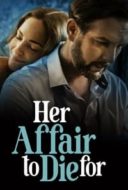 Layarkaca21 LK21 Dunia21 Nonton Film Her Affair to Die For (2023) Subtitle Indonesia Streaming Movie Download