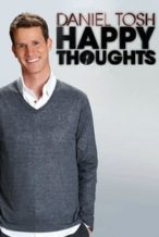 Nonton Film Daniel Tosh: Happy Thoughts (2011) Subtitle Indonesia Streaming Movie Download