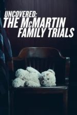 Uncovered: The McMartin Family Trials (2019)