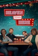 Layarkaca21 LK21 Dunia21 Nonton Film Heaven Down Here (2023) Subtitle Indonesia Streaming Movie Download