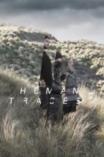 Human Traces (2017)