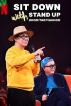 Nonton Film Sit Down with Stand Up Udom Taephanich (2024) Subtitle Indonesia Streaming Movie Download