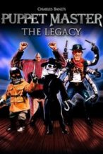 Nonton Film Puppet Master: The Legacy (2003) Subtitle Indonesia Streaming Movie Download