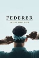 Layarkaca21 LK21 Dunia21 Nonton Film Federer: Twelve Final Days (2024) Subtitle Indonesia Streaming Movie Download