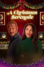 Nonton Film A Christmas Serenade (2023) Subtitle Indonesia Streaming Movie Download