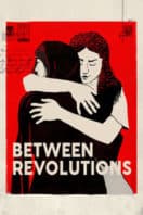 Layarkaca21 LK21 Dunia21 Nonton Film Between Revolutions (2023) Subtitle Indonesia Streaming Movie Download