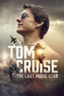 Layarkaca21 LK21 Dunia21 Nonton Film Tom Cruise: The Last Movie Star (2023) Subtitle Indonesia Streaming Movie Download