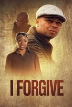 Nonton Film I Forgive (2021) Subtitle Indonesia Streaming Movie Download