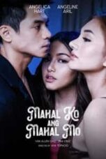 Poster Film Mahal ko ang Mahal Mo (2024)