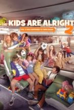 Nonton Film The Kids Are Alright 2 (2022) Subtitle Indonesia Streaming Movie Download