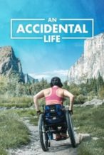 Nonton Film An Accidental Life (2022) Subtitle Indonesia Streaming Movie Download