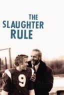 Layarkaca21 LK21 Dunia21 Nonton Film The Slaughter Rule (2002) Subtitle Indonesia Streaming Movie Download