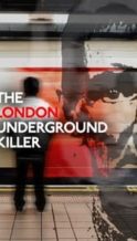 Nonton Film The London Underground Killer (2024) Subtitle Indonesia Streaming Movie Download