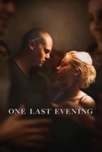 Nonton Film One Last Evening (2023) Subtitle Indonesia Streaming Movie Download