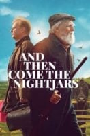 Layarkaca21 LK21 Dunia21 Nonton Film And Then Come the Nightjars (2023) Subtitle Indonesia Streaming Movie Download